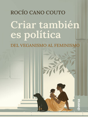 cover image of Criar también es política